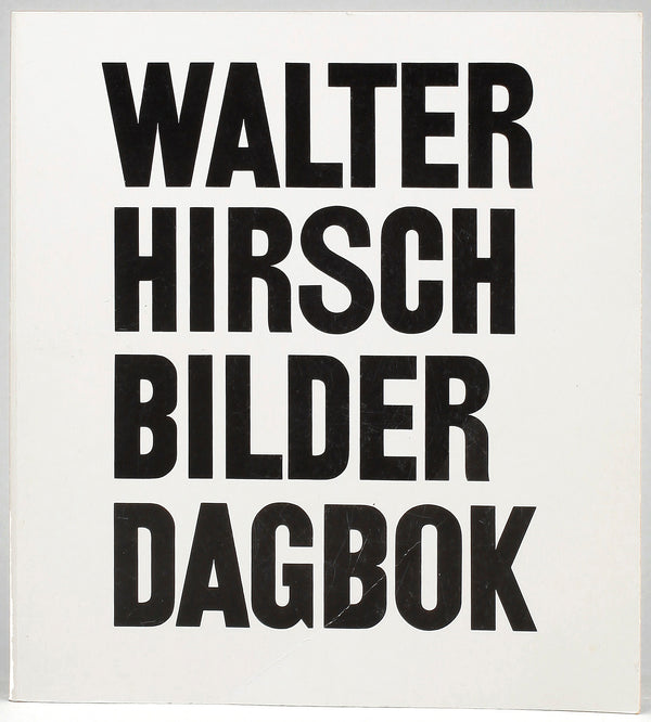 Walter Hirsch, Bilder Dagbok
